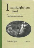 I vansklighetens land : genus, genre och modernitet i Elin W&auml;gners sm&aring;landsromaner