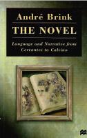 The Novel : Language and Narrative from Cervantes to Calvino