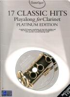 17 Classic Hits : Playalong for Clarinet [Platinum Edition]