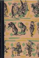 Alice's Adventures in Wonderland and Through the Looking-Glass