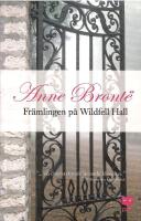 Fr&auml;mlingen p&aring; Wildfell Hall