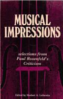 Musical Impressions : Selections from Paul Rosenfeld's Criticism