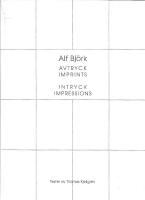 Alf Bj&ouml;rk : avtryck, imprints : intryck, impressions