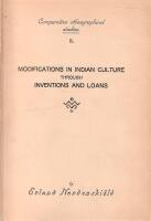 Modifications in Indian Culture Through Inventions and Loans [Comparative Ethnographical Studies 8]