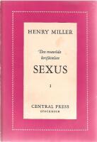 Sexus : Den rosenr&ouml;da korsf&auml;stelsen I-II