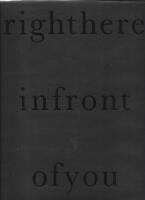 Right here in front of me