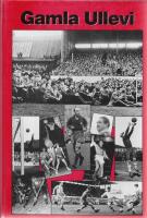 Gamla Ullevi : en kavalkad i ord och bild