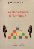 Fra ren&aelig;ssance til romantik