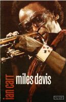Miles Davis : A Critical Biography