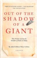 Out of the Shadow of a Giant : How Newton Stood on the Shoulders of Hooke & Halley