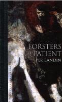 Forsters patient : tio tyska intermezzon