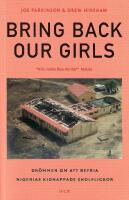 Bring Back Our Girls : Dr&ouml;mmen om att befria Nigerias kidnappade skolflickor