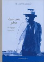 Visan som g&aring;va : Olle Adolphsons litter&auml;ra konstn&auml;rskap