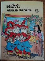 Sn&ouml;vit och de sju dv&auml;rgarna : ur br&ouml;derna Grimms sagor