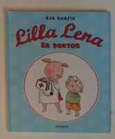 Lilla Lena &auml;r doktor