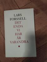 Det enda vi har &auml;r varandra