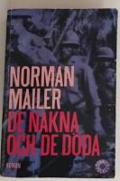 De nakna och de d&ouml;da : [roman]