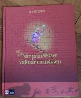 N&auml;r prinsessor vaknar om natten
