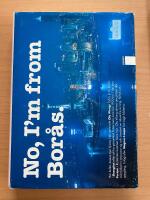 No I'm from Bor&aring;s