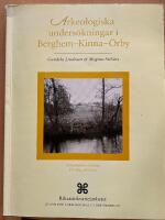 Arkeologiska unders&ouml;kningar i Berghem - Kinna - &Ouml;rby