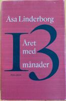 &Aring;ret med 13 m&aring;nader : en dagbok