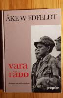 Vara r&auml;dd : roman om en barndom