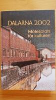 Dalarna 2002, m&ouml;tesplats f&ouml;r kulturen