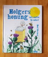 Holgers honung och andra bi-saker