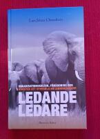 Ledande ledare : organisationskultur, f&ouml;r&auml;ndring och konsten att utveckla en ledningsgrupp