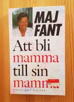 Att bli mamma till sin mamma