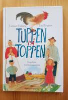 Tuppen p&aring; toppen : engelska barnkammarrim om livet p&aring; landet