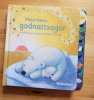 Mina b&auml;sta godnattsagor : sex fina sagor som det &auml;r h&auml;rligt att somna till