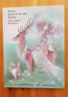 ELSA - QUEEN OF THE ELVES and other stories