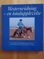 Westernridning - en totalupplevelse