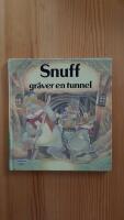 Snuff gr&auml;ver en tunnel
