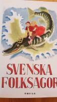 Svenska Folksagor II - sagor fr&aring;n romantikens dagar 