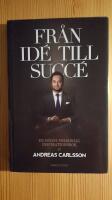 Fr&aring;n id&eacute; till succ&eacute; : en h&ouml;gst personlig inspirationsbok