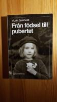 Fr&aring;n f&ouml;dsel till pubertet