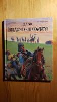 Bland indianer och cowboys