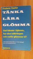 T&auml;nka, l&auml;ra, gl&ouml;mma : vad h&auml;nder i hj&auml;rnan, hur l&auml;r vi oss n&aring;got och varf&ouml;r gl&ouml;mmer vi?