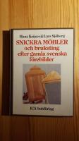Snickra m&ouml;bler och bruksting efter gamla svenska modeller