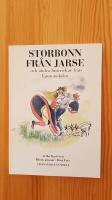 STORBONN FR&Aring;N JARSE och andra limerickar fr&aring;n Ljusnandalen