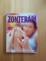 Zonterapi f&ouml;r rygg, axlar och nacke : enkla metoder som f&ouml;rebygger och behandlar