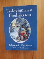 Teddybj&ouml;rnen Fredriksson och Jakten p&aring; Silverh&aring;ven