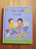 Var Sn&auml;ll! Tack! Vett och etikett f&ouml;r barn