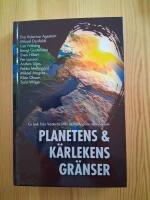 Planetens & k&auml;rlekens gr&auml;nser : en bok fr&aring;n V&auml;ster&aring;s stifts ekoteologiska seminarium
