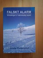 Falskt Alarm - Klimatfrågan ur vetenskaplig aspekt