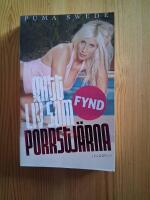 Puma Swede : mitt liv som porrstj&auml;rna