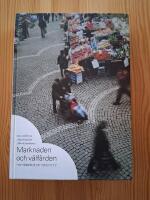 Marknaden och v&auml;lf&auml;rden : en l&auml;sebok om ekonomi