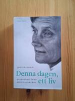 Denna dagen, ett liv : en biografi &ouml;ver Astrid Lindgren